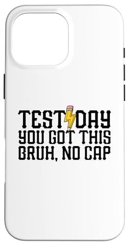 Testtag Du hast diesen Bruh No Cap Teacher Testtag Hülle für iPhone 16 Pro Max Testtag Du hast diesen Bruh No Cap Teacher Testtag Hülle für iPhone 16 Pro Max von Ace The Test Co.