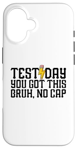Testtag Du hast diesen Bruh No Cap Teacher Testtag Hülle für iPhone 16 von Ace The Test Co.