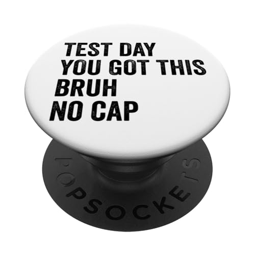 Testtag Du hast diesen Bruh No Cap Teacher Testtag PopSockets Klebender PopGrip Testtag Du hast diesen Bruh No Cap Teacher Testtag PopSockets Klebender PopGrip von Ace The Test Co.