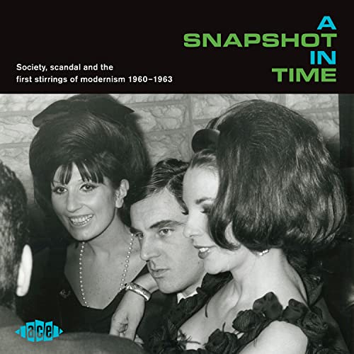 A Snapshot in Time-Society,Scandal...1960-1963 von Ace