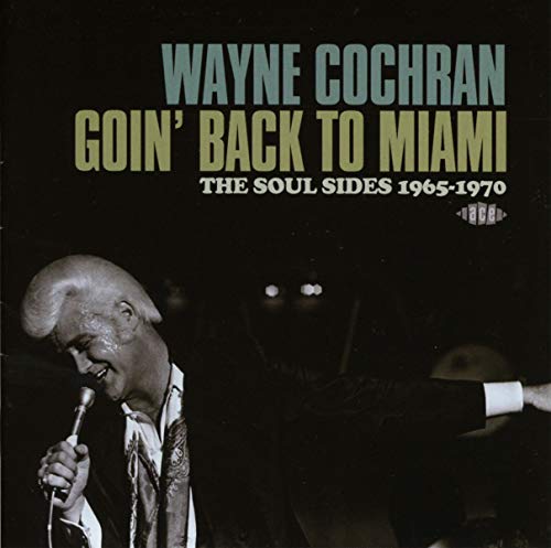 Goin' Back to Miami-the Soul Sides 1965-1970 von Ace