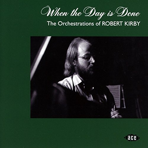 When the Day Is Done-Orchestrations of R.Kirby von Ace