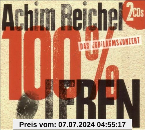 100 Prozent Leben von Achim Reichel