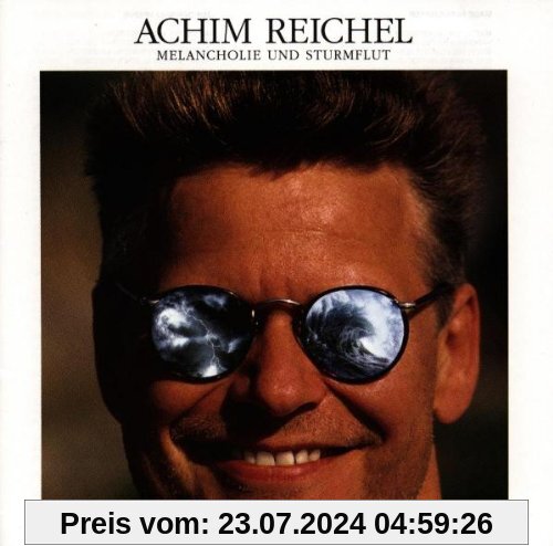 Melancholie & Sturmflut von Achim Reichel