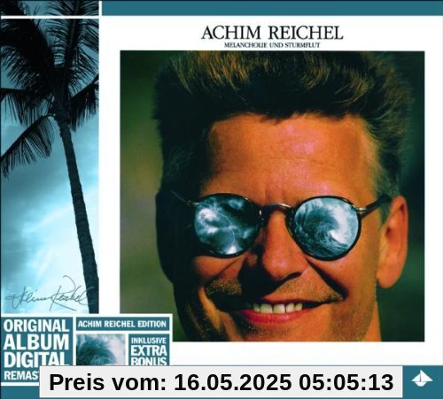 Melancholie und Sturmflut von Achim Reichel