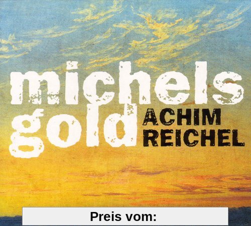 Michels Gold von Achim Reichel