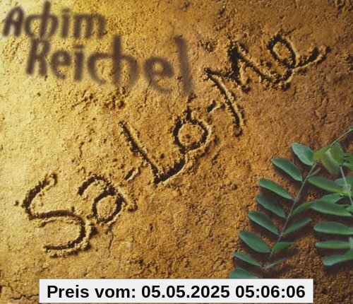 Sa-Lo-Me/Liebe Wo Bist du Hin von Achim Reichel