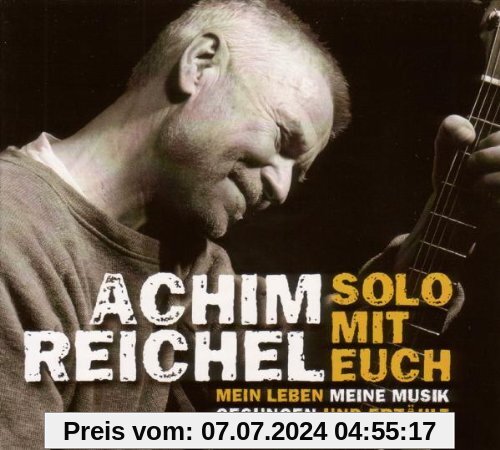 Solo mit Euch von Achim Reichel