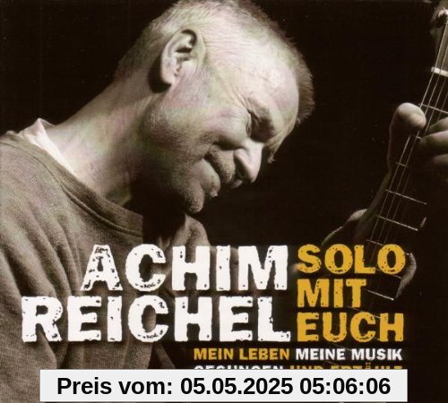 Solo mit Euch von Achim Reichel