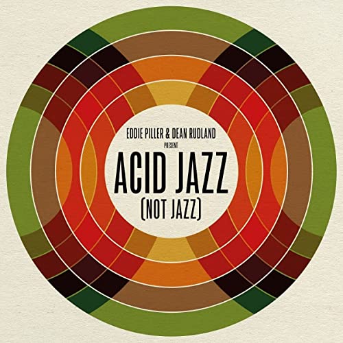 Eddie Piller & Dean Rudland Present: Acid Jazz (Not Jazz) [Vinyl LP] von Acid Jazz