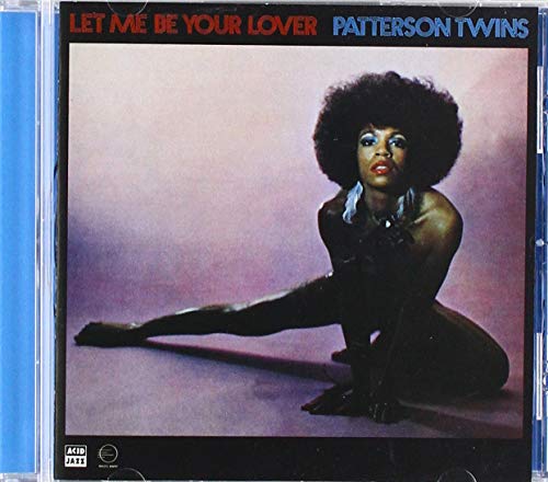 Patterson Twins - Let Me Be Your Lover von Acid Jazz
