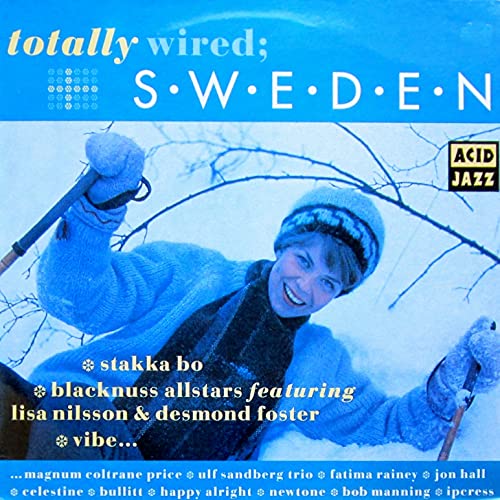 Totally Wired Sweden [Vinyl LP] von Acid Jazz