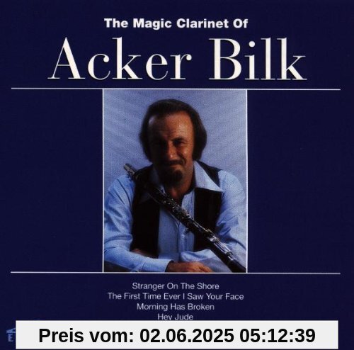 The Magic Clarinet of... The Magic Clarinet of... von Acker Bilk