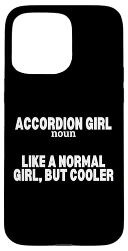 Akkordeon Mädchen Definition Lustige Frauen Akkordeonist Hülle für iPhone 15 Pro Max von Acordeones Para Adultos Designs