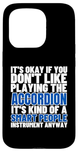 Akkordeon ist für kluge Leute lustiger Akkordeonist Hülle für iPhone 15 Pro von Acordeones Para Adultos Designs