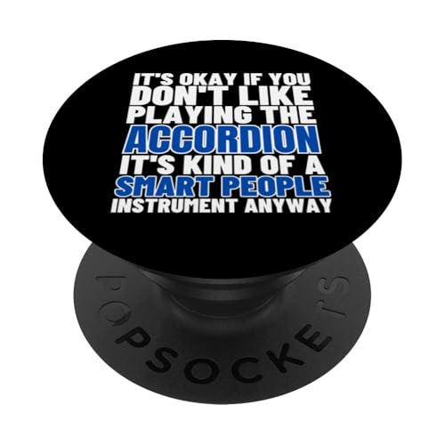 Akkordeon ist für kluge Leute lustiger Akkordeonist PopSockets Klebender PopGrip Akkordeon ist für kluge Leute lustiger Akkordeonist PopSockets Klebender PopGrip von Acordeones Para Adultos Designs