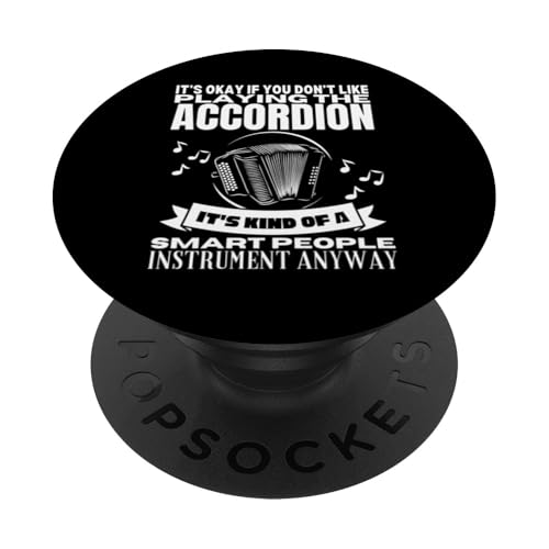 Akkordeon ist für kluge Leute lustiger Akkordeonist PopSockets Klebender PopGrip Akkordeon ist für kluge Leute lustiger Akkordeonist PopSockets Klebender PopGrip von Acordeones Para Adultos Designs