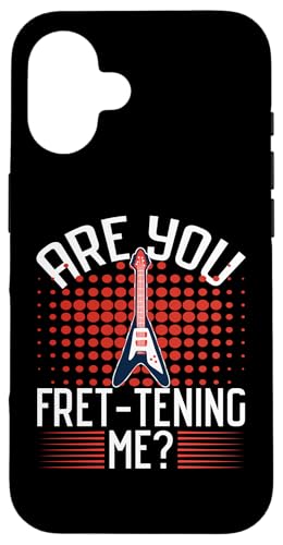 Are You Fret-tening Me? E-Gitarre Hülle für iPhone 16 von Acoustic Electric Guitar Designs For Musicians