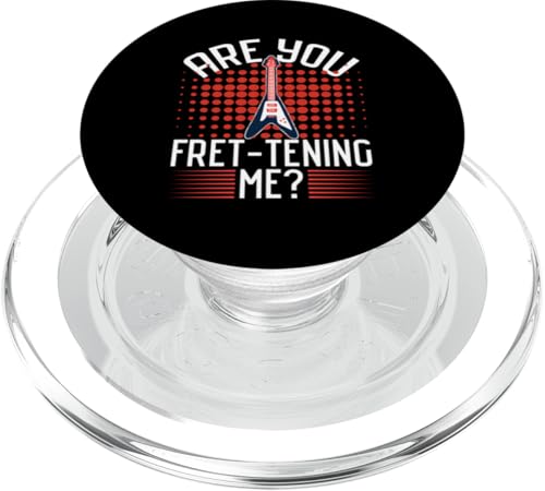 Are You Fret-tening Me? E-Gitarre PopSockets PopGrip für MagSafe Are You Fret-tening Me? E-Gitarre PopSockets PopGrip für MagSafe von Acoustic Electric Guitar Designs For Musicians