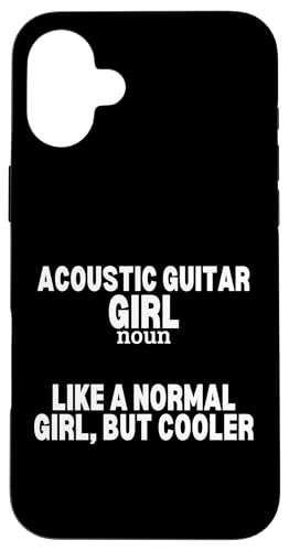 Akustikgitarre Mädchen Definition Frauen Akustikgitarre Spieler Hülle für iPhone 16 Plus von Acoustic Guitar Gifts For Men