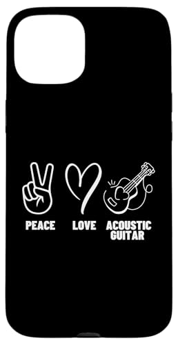 Akustikgitarre Spieler Männer Frauen Peace Love Akustikgitarre Hülle für iPhone 15 Plus von Acoustic Guitar Gifts For Men