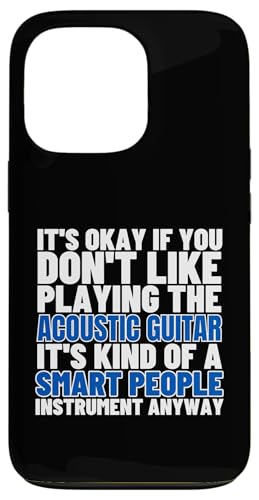 Akustikgitarre ist für kluge Menschen Akustikgitarren Hülle für iPhone 13 Pro von Acoustic Guitar Gifts For Men