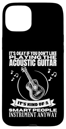 Akustikgitarre ist für kluge Menschen Akustikgitarren Hülle für iPhone 15 Plus von Acoustic Guitar Gifts For Men