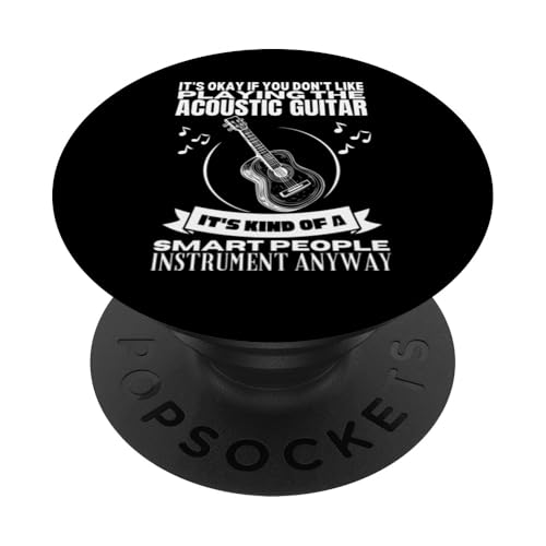Akustikgitarre ist für kluge Menschen Akustikgitarren PopSockets Klebender PopGrip Akustikgitarre ist für kluge Menschen Akustikgitarren PopSockets Klebender PopGrip von Acoustic Guitar Gifts For Men