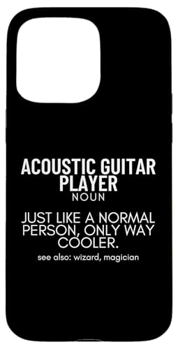 Akustische Gitarre Spieler Definition Lustige Akustikgitarre Hülle für iPhone 15 Pro Max von Acoustic Guitar Gifts For Men