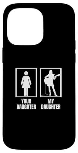 Lustiger Akustikgitarrenspieler mit Aufschrift "Your Daughter My Daugh Hülle für iPhone 14 Pro Max von Acoustic Guitar Gifts For Men
