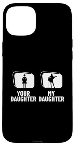 Lustiger Akustikgitarrenspieler mit Aufschrift "Your Daughter My Daugh Hülle für iPhone 15 Plus von Acoustic Guitar Gifts For Men