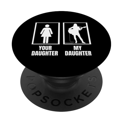 Lustiger Akustikgitarrenspieler mit Aufschrift "Your Daughter My Daugh PopSockets Klebender PopGrip Lustiger Akustikgitarrenspieler mit Aufschrift "Your Daughter My Daugh PopSockets Klebender PopGrip von Acoustic Guitar Gifts For Men