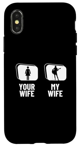 Your Wife My Wife Lustige Akustikgitarrenspielerin Hülle für iPhone X/XS von Acoustic Guitar Gifts For Men