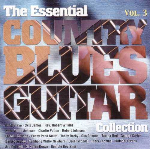 The Essential Country Blues Guitar Collection Vol. 3 von Acoustic Music Records