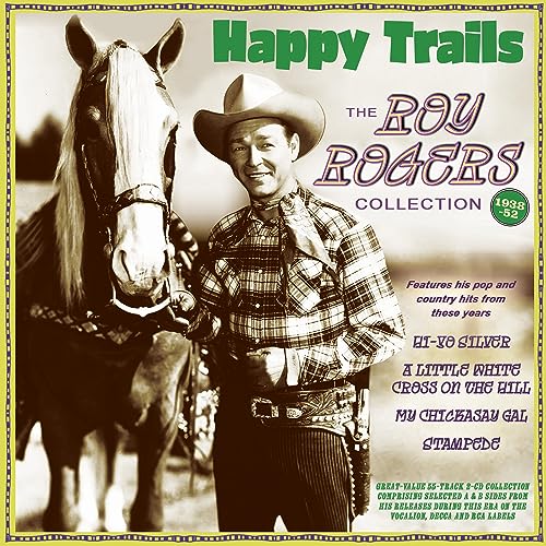 Happy Trails - the Roy Rogers Collection 1938-52 von Acrobat (Membran)