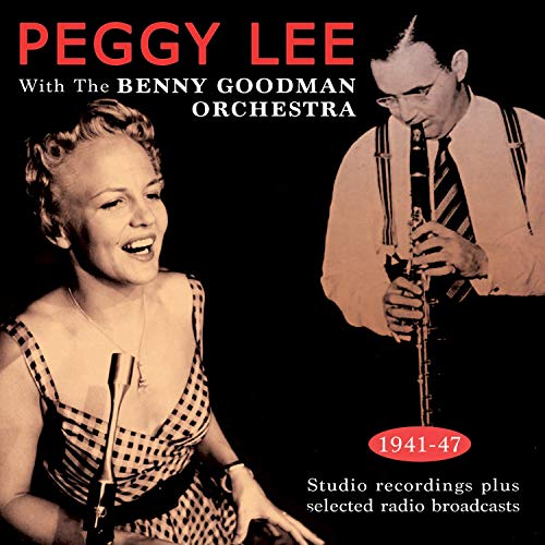 Peggy Lee With The Benny Goodman Orchestra 1941-43 von Acrobat (Membran)