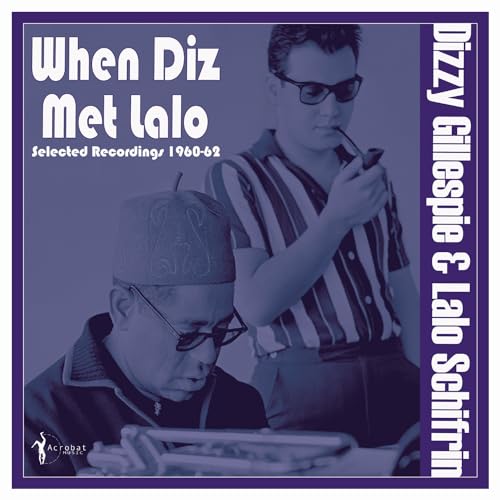 When Diz Met Lalo: Selected Recordings 1960-62 [Vinyl LP] von Acrobat