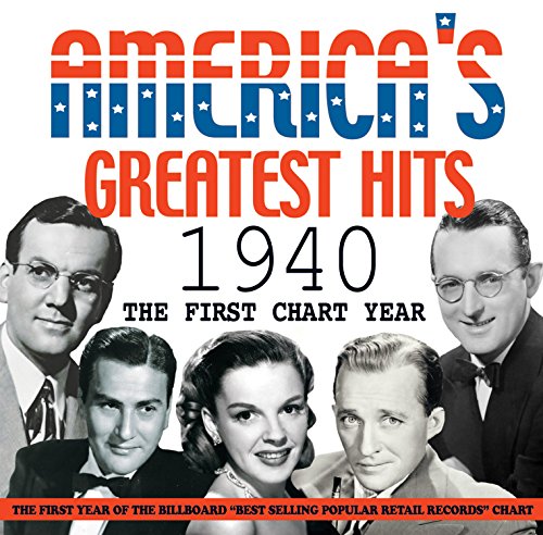 America'S Greatest Hits 1940 - the First Chart Yea America'S Greatest Hits 1940 - the First Chart Yea von Acrobat Records