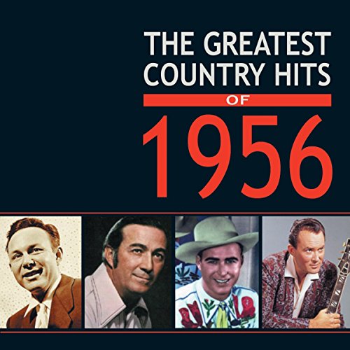 Greatest Country Hits of 1956 von Acrobat