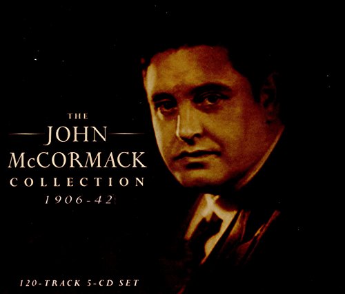 The John Mccormack Collection 1906-42 von UNIVERSAL MUSIC GROUP