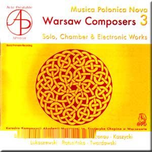 Musica Polonica Nova - Warsaw Composers 3 - Solo, Chamber & Electronic Works (CD) von Acte Prealable