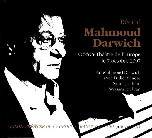 Darwich, Sandre, Joubran - Recital Mahmoud Darwich von Actes Sud
