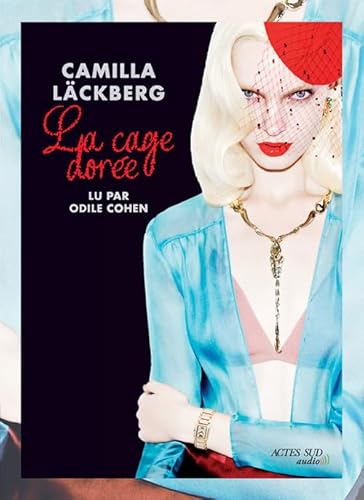 La Cage Doree Livre Audio - La Vengeance d'une femme est douce et impitoyable von Actes Sud
