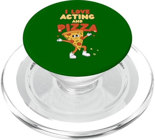 Schauspiel-Design, I Love Acting And Pizza PopSockets PopGrip für MagSafe von Acting Stuff