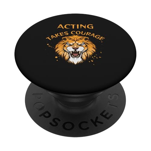 Schauspieldesign, Schauspielerei braucht Mut, Löwe PopSockets Klebender PopGrip von Acting Stuff