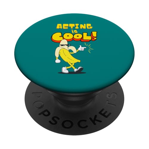 Schauspielern ist cool, Banana PopSockets Klebender PopGrip von Acting Stuff