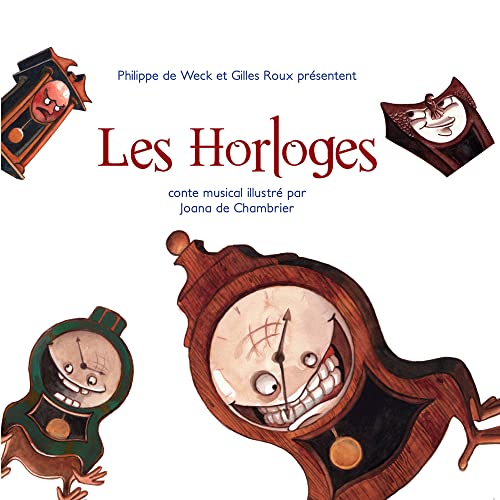 Gilles Roux & Philippe De Weck - Les Horloges von Ad Vitam Records