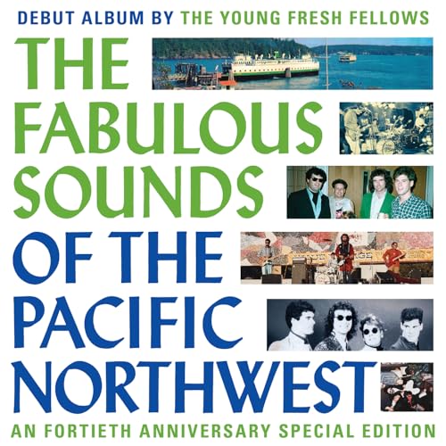 The Fabulous Sounds of the Pacific Northwest von Omnivore Recordings