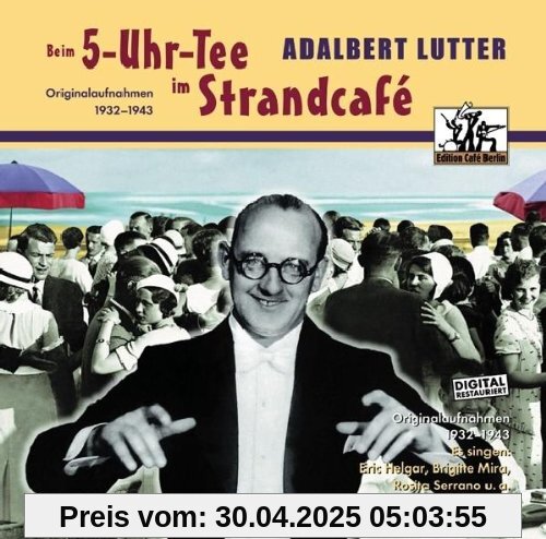Beim 5-Uhr-Tee im Strandcafé Beim 5-Uhr-Tee im Strandcafé von Adalbert Lutter