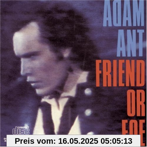 Friend Or Foe von Adam Ant